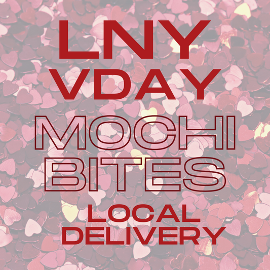 LNY/VDAY MOCHI BOX (LOCAL DELIVERY)
