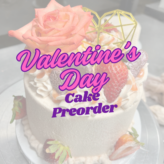 VALENTINE'S CAKE PREORDER